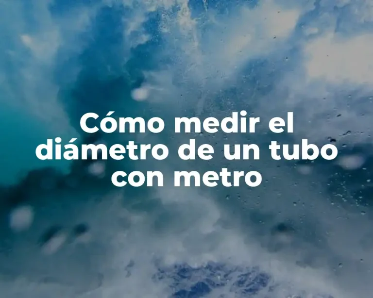 Cómo medir el diámetro de un tubo con metro