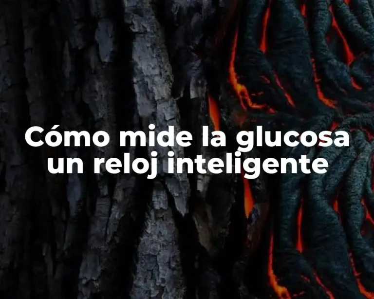 Cómo mide la glucosa un reloj inteligente