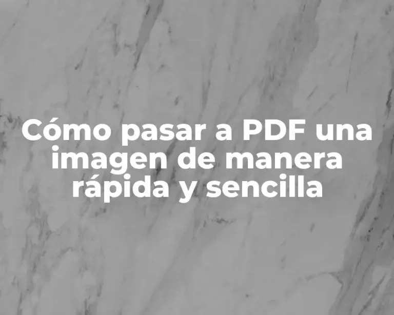 Cómo pasar a PDF una imagen de manera rápida y sencilla