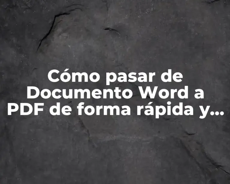 Cómo pasar de Documento Word a PDF de forma rápida y sencilla