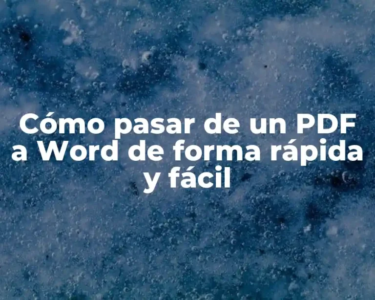 Cómo pasar de un PDF a Word de forma rápida y fácil