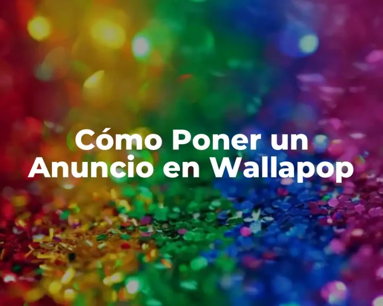 Cómo Poner un Anuncio en Wallapop