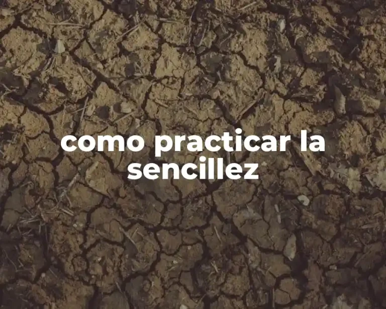 como practicar la sencillez