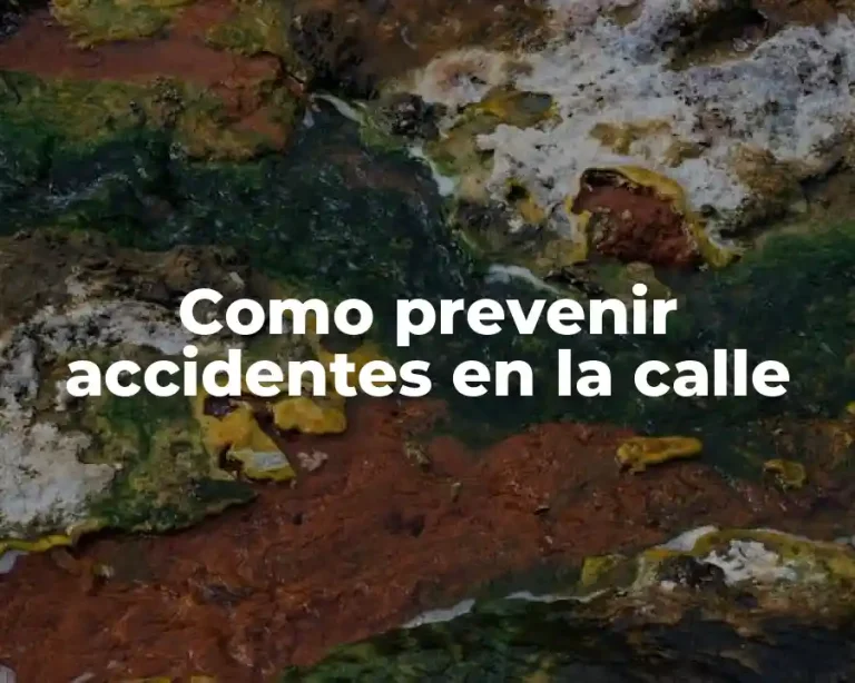 Como prevenir accidentes en la calle
