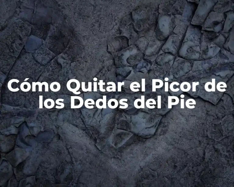 Cómo Quitar el Picor de los Dedos del Pie