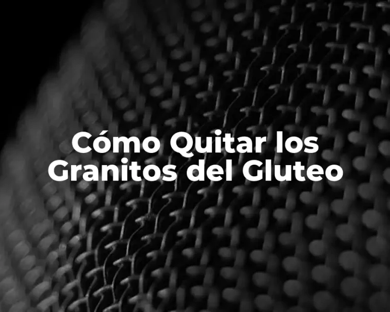 Cómo Quitar los Granitos del Gluteo