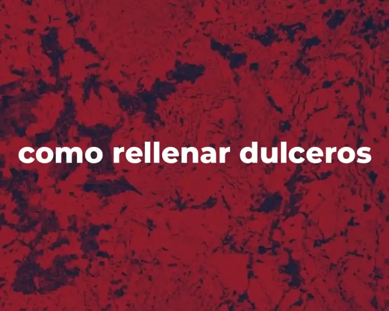 como rellenar dulceros