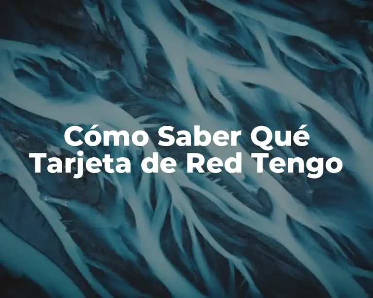 Cómo Saber Qué Tarjeta de Red Tengo