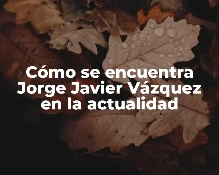 Cómo se encuentra Jorge Javier Vázquez en la actualidad