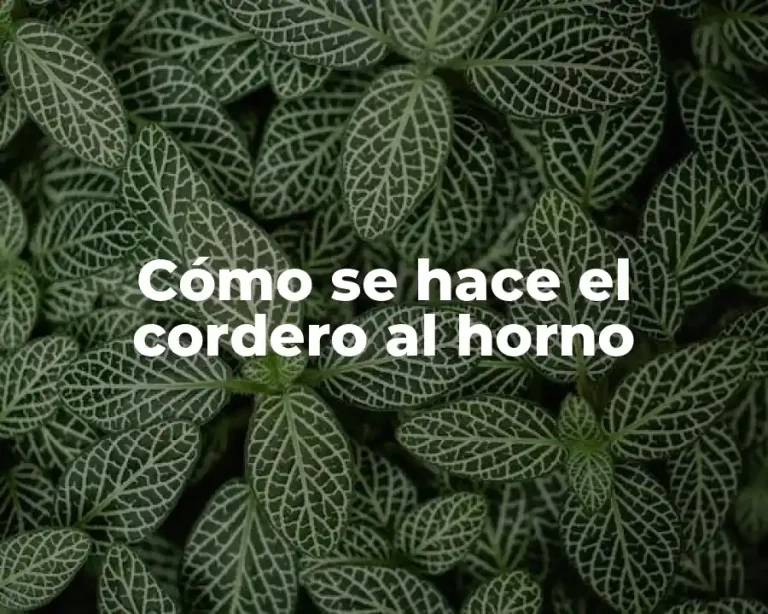 Cómo se hace el cordero al horno