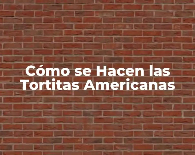 Cómo se Hacen las Tortitas Americanas