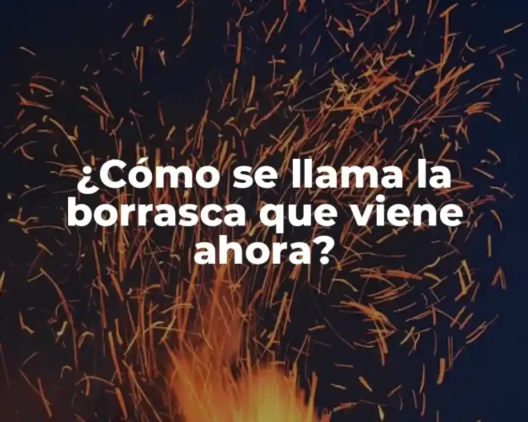¿Cómo se llama la borrasca que viene ahora?