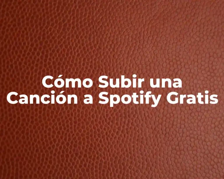 Cómo Subir una Canción a Spotify Gratis