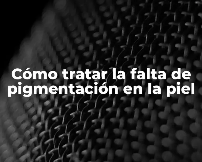Cómo tratar la falta de pigmentación en la piel