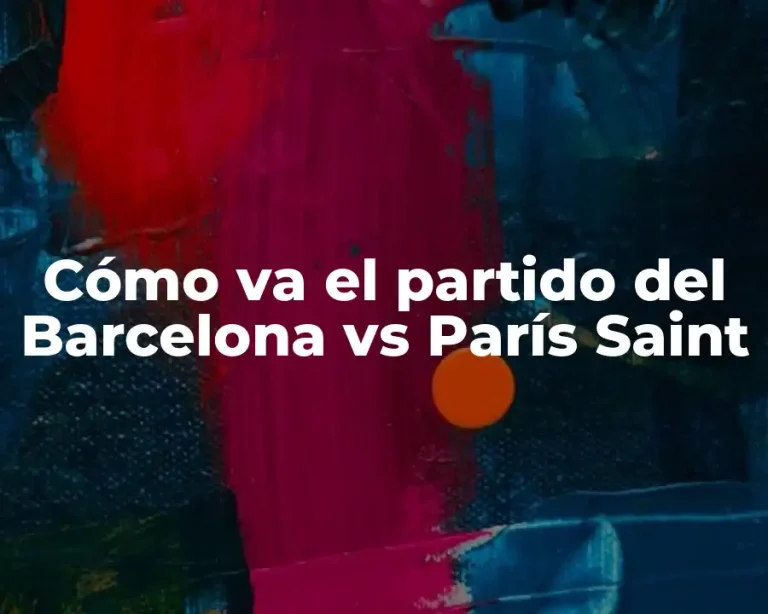 Cómo va el partido del Barcelona vs París Saint