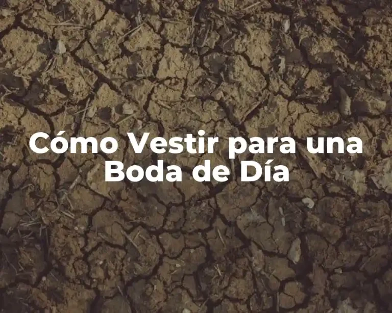 Cómo Vestir para una Boda de Día
