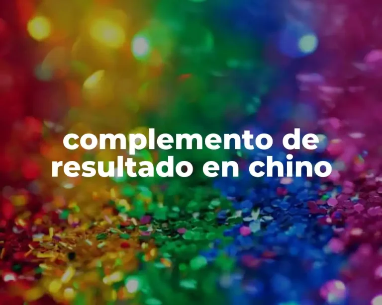 complemento de resultado en chino
