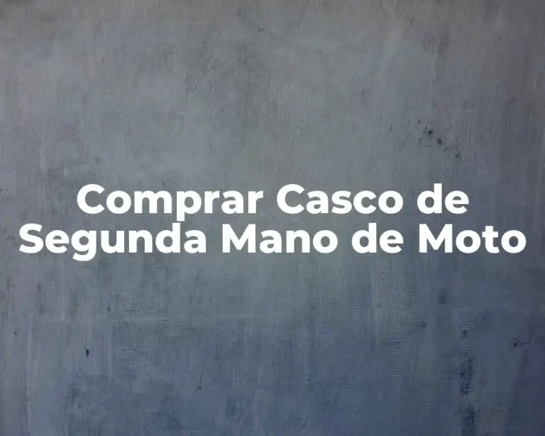 Comprar Casco de Segunda Mano de Moto