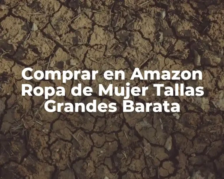 Comprar en Amazon Ropa de Mujer Tallas Grandes Barata
