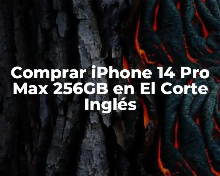 Comprar iPhone 14 Pro Max 256GB en El Corte Inglés
