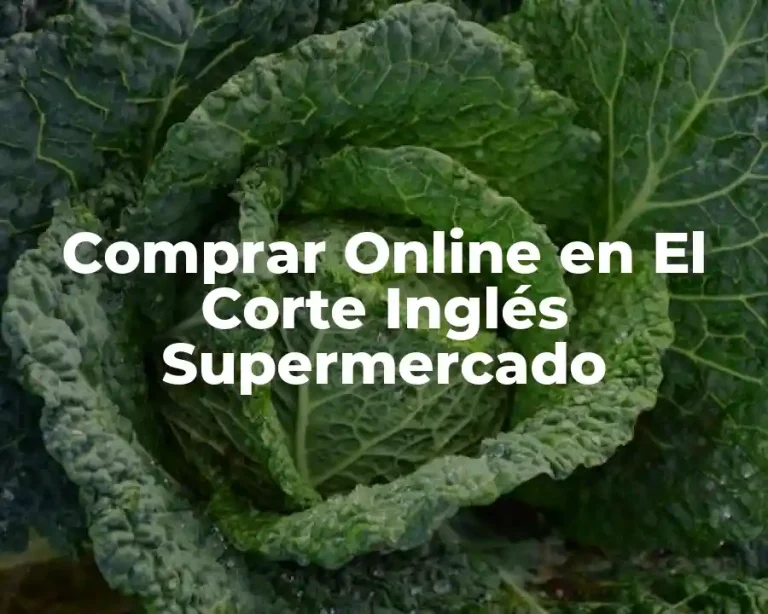 Comprar Online en El Corte Inglés Supermercado