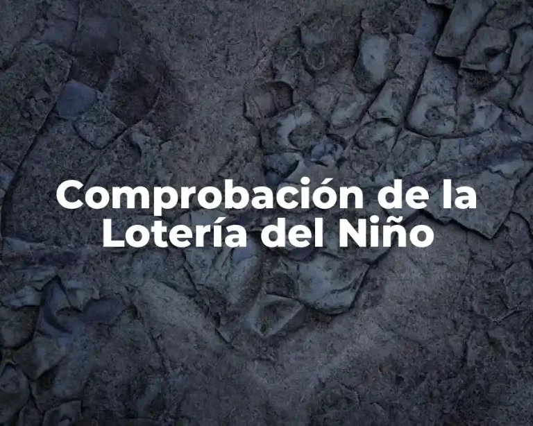 Comprobación de la Lotería del Niño