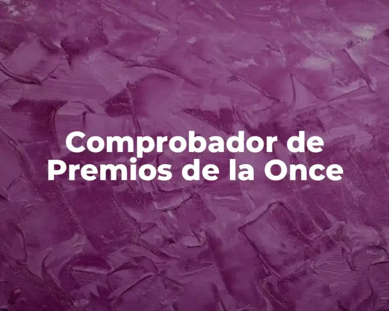 Comprobador de Premios de la Once