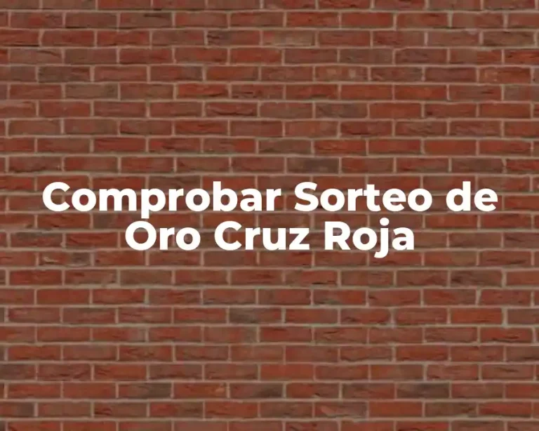 Comprobar Sorteo de Oro Cruz Roja