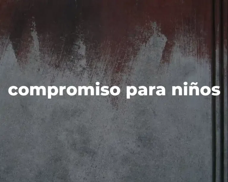 compromiso para niños