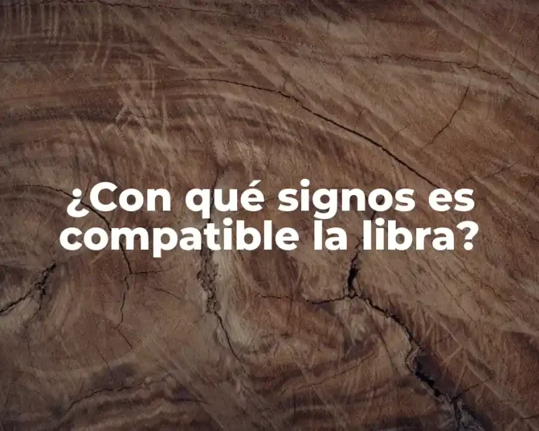 ¿Con qué signos es compatible la libra?