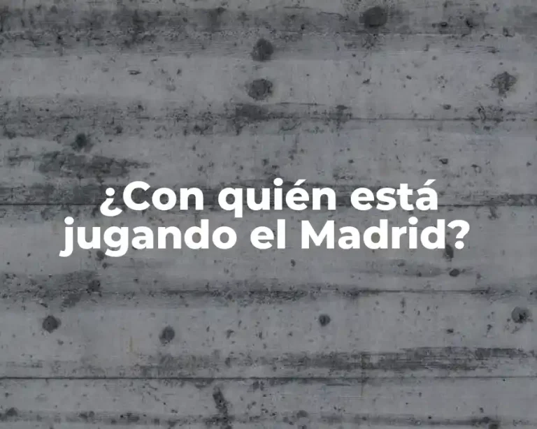 ¿Con quién está jugando el Madrid?