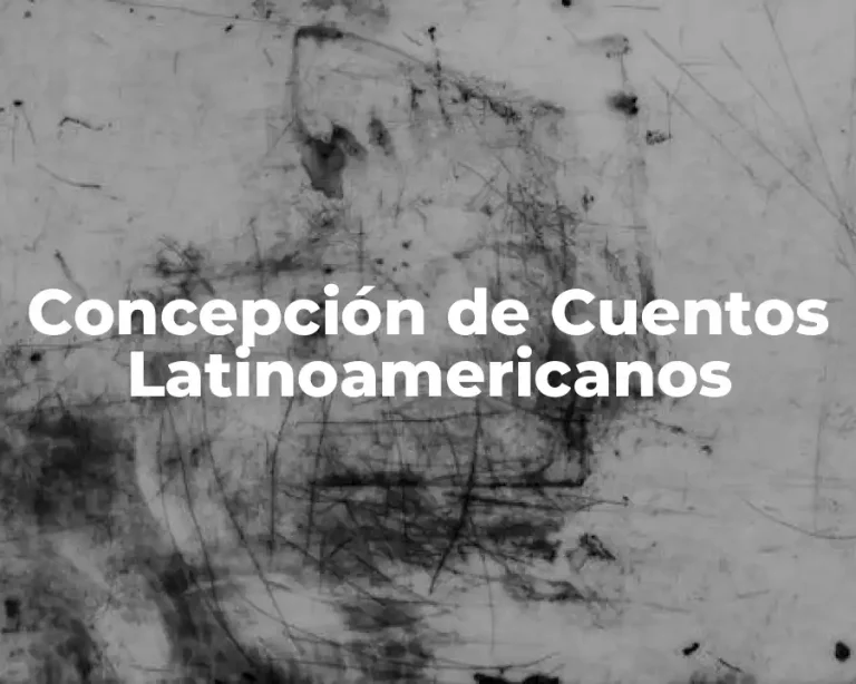 Concepción de Cuentos Latinoamericanos