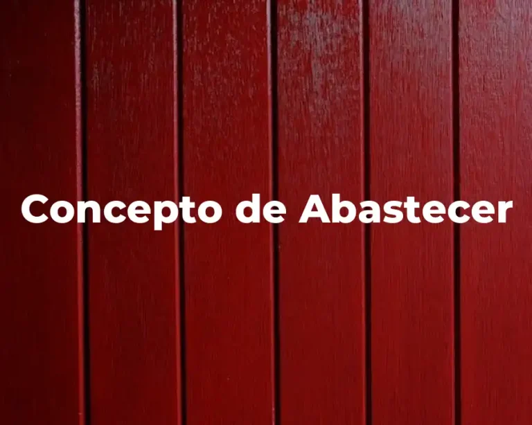 Concepto de Abastecer