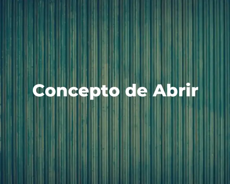 Concepto de Abrir