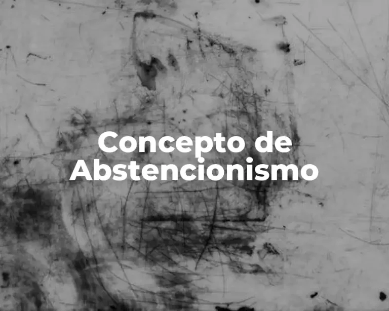 Concepto de Abstencionismo