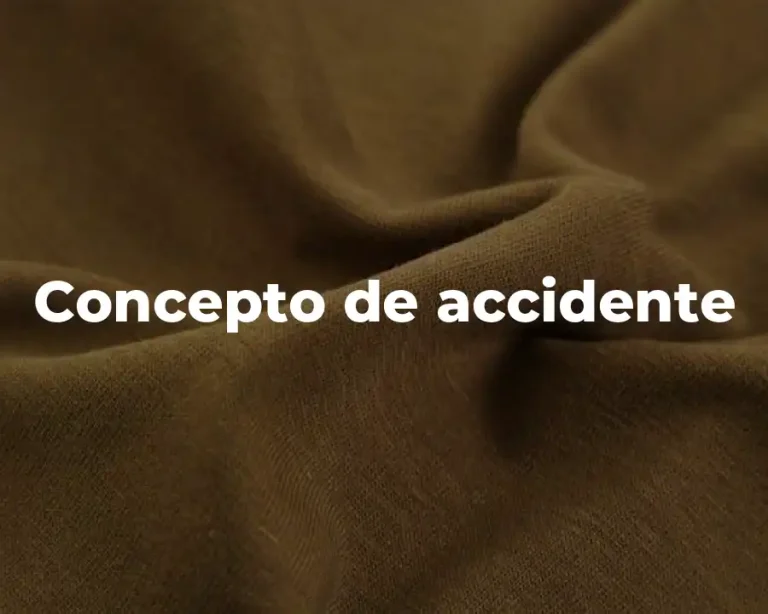 Concepto de accidente
