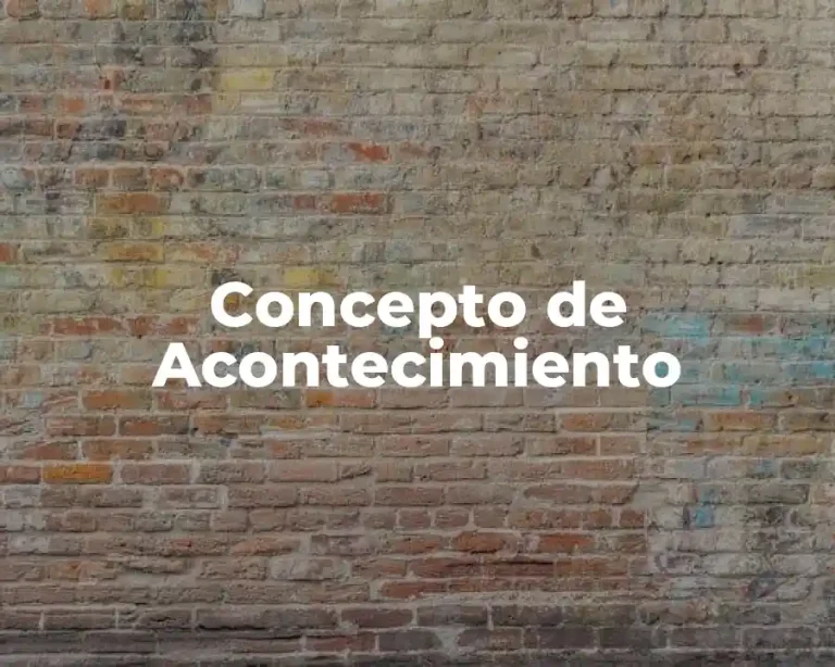 Concepto de Acontecimiento