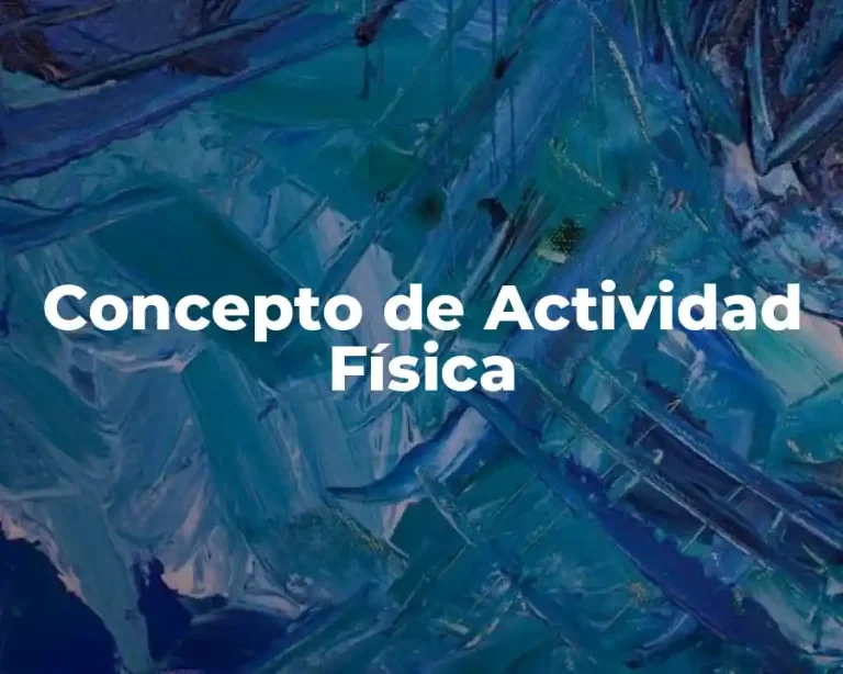 Concepto de Actividad Física