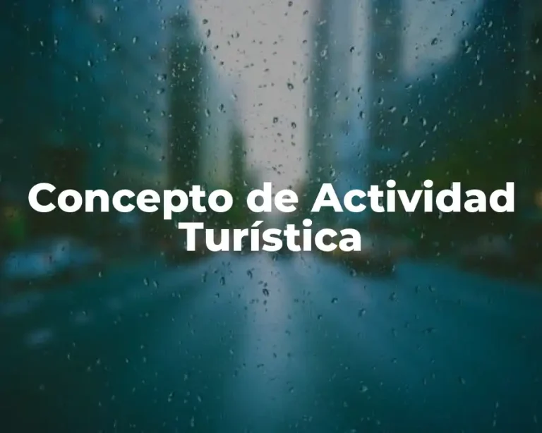 Concepto de Actividad Turística