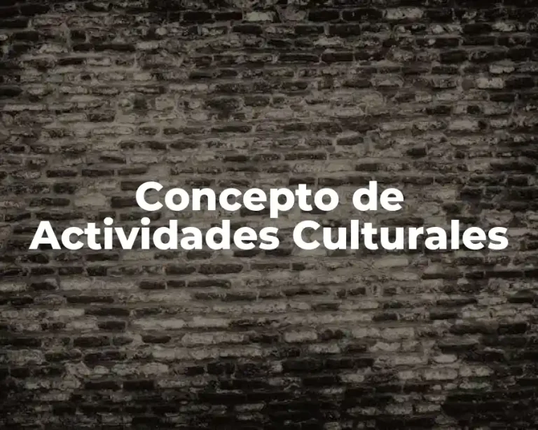 Concepto de Actividades Culturales