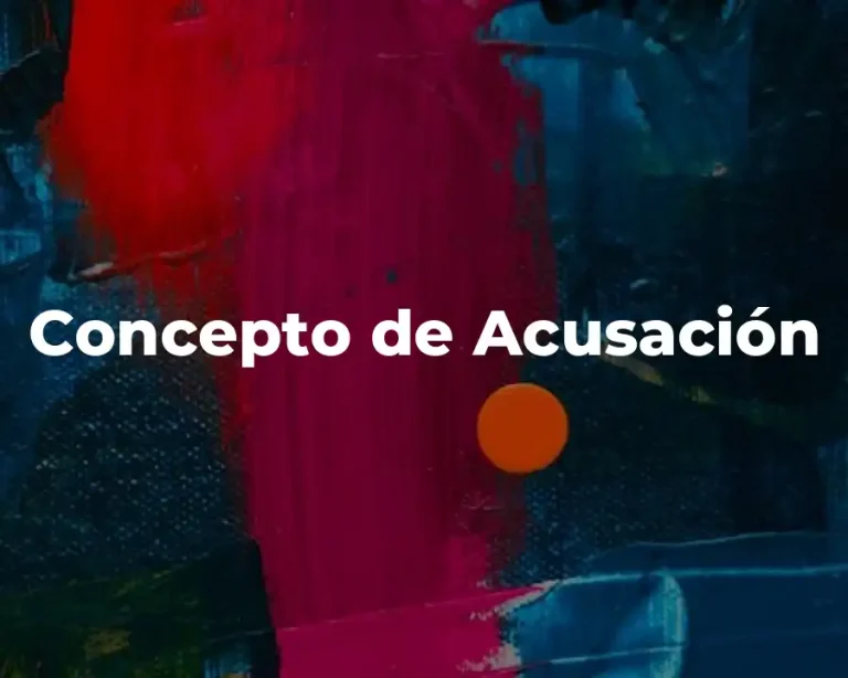 Concepto de Acusación