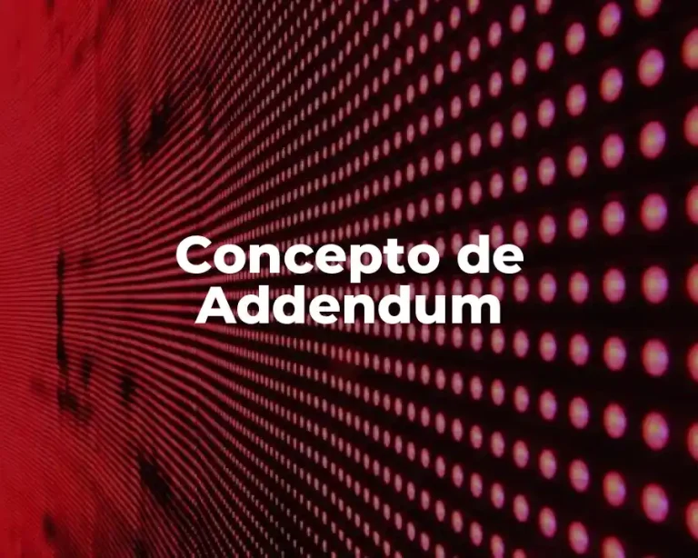 Concepto de Addendum