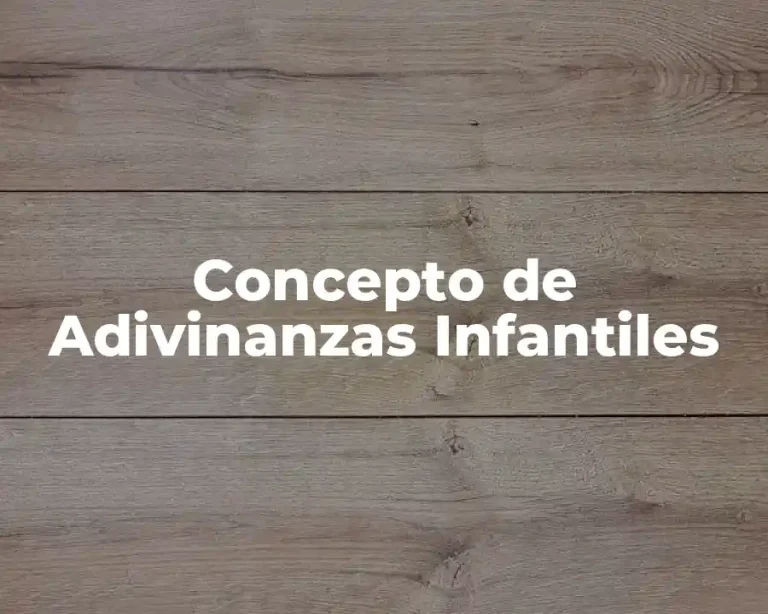 Concepto de Adivinanzas Infantiles