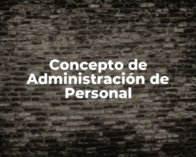 Concepto de Administración de Personal