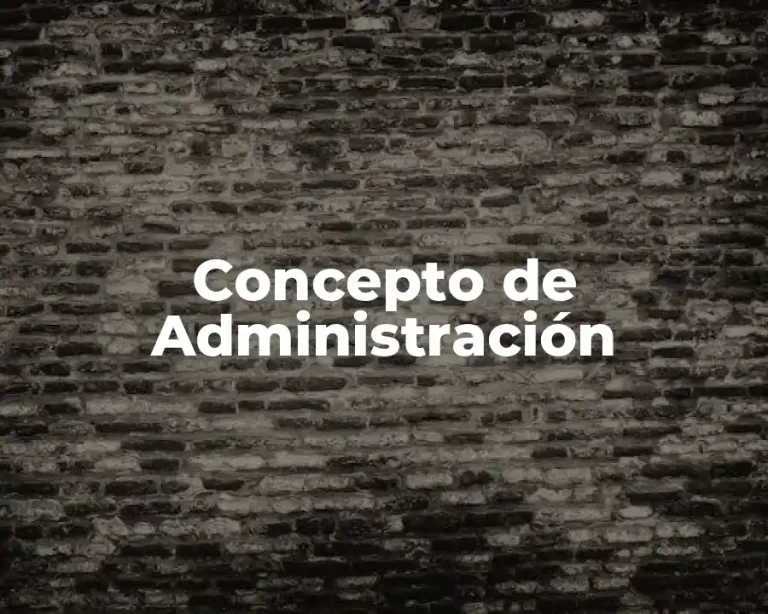 Concepto de Administración