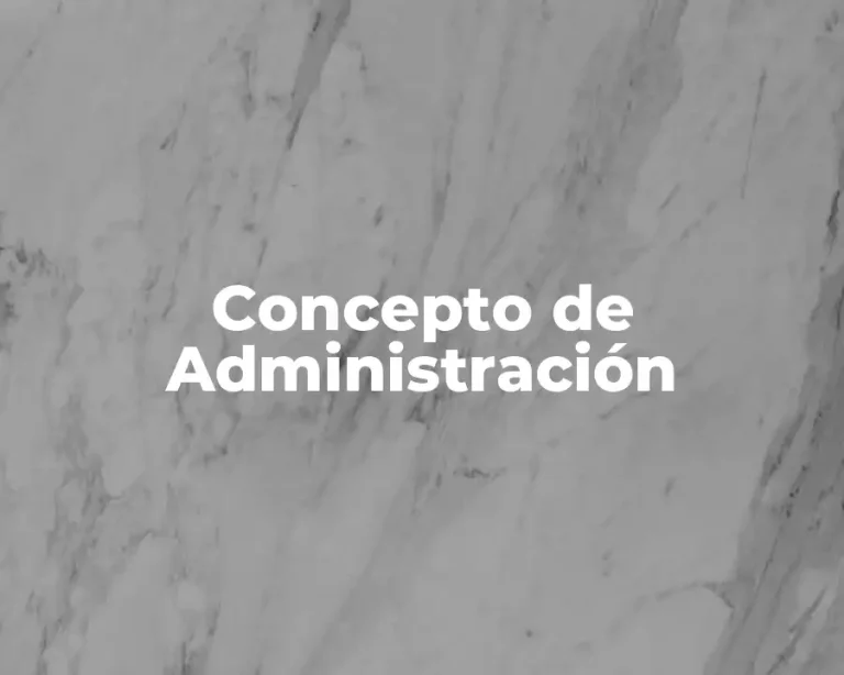 Concepto de Administración