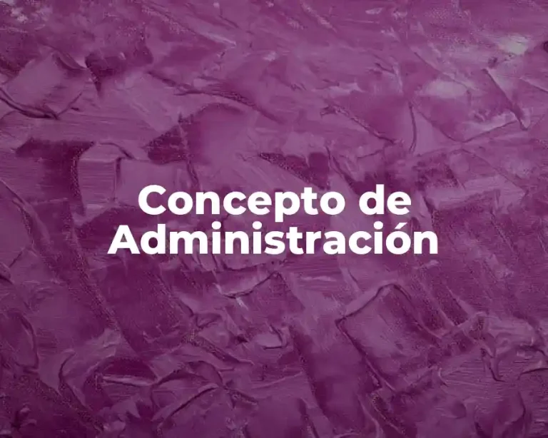 Concepto de Administración
