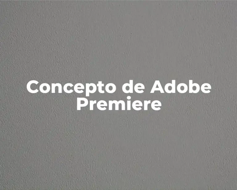 Concepto de Adobe Premiere