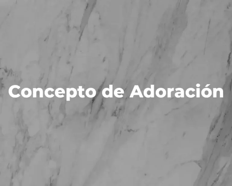 Concepto de Adoración
