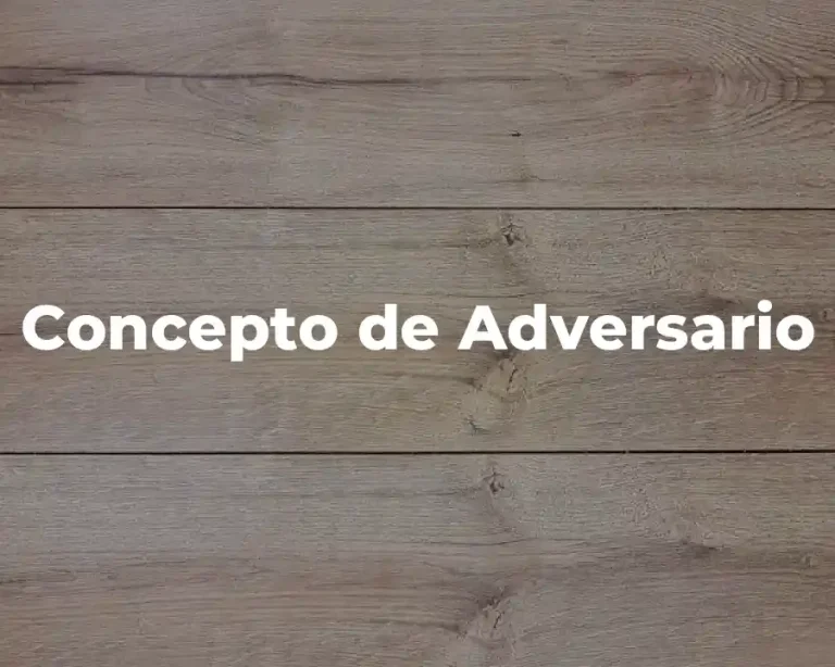 Concepto de Adversario